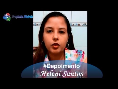 Depoimento em vídeo de Heleni Santos